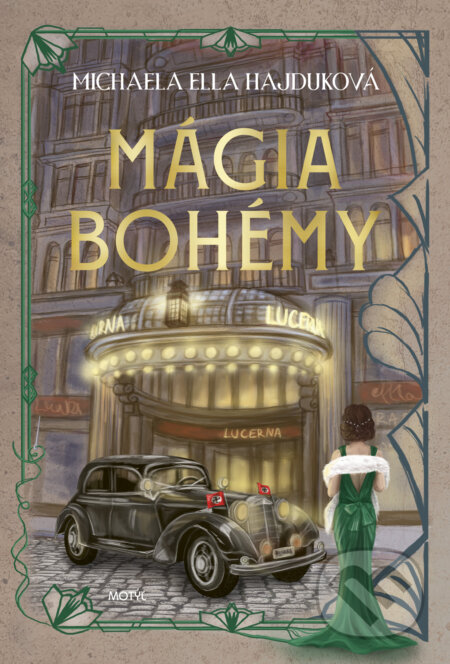 Kniha: Mágia bohémy (Michaela Ella Hajduková). Motýľ, 2025 Kniha: Mágia bohémy (Michaela Ella Hajduková). Motýľ, 2025