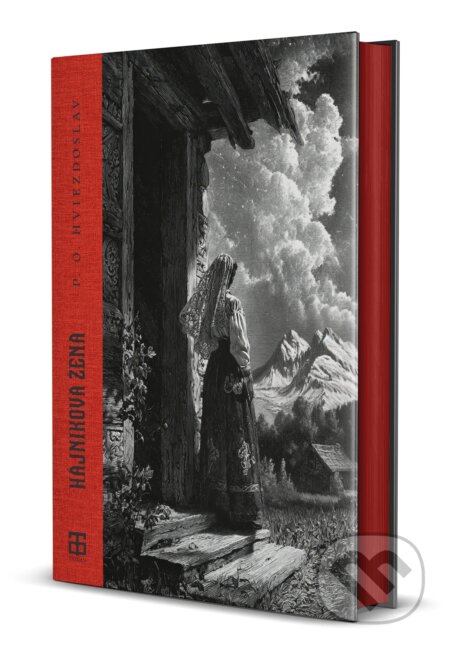 Kniha: Hájnikova žena (Pavol Országh Hviezdoslav). Tatran, 2025 Kniha: Hájnikova žena (Pavol Országh Hviezdoslav). Tatran, 2025