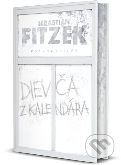Kniha: Dievča z kalendára (Sebastian Fitzek). Tatran, 2025 Kniha: Dievča z kalendára (Sebastian Fitzek). Tatran, 2025