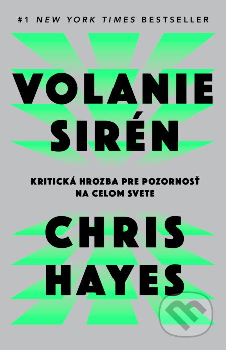 Kniha: Volanie sirén (Chris Hayes). Tatran, 2025 Kniha: Volanie sirén (Chris Hayes). Tatran, 2025