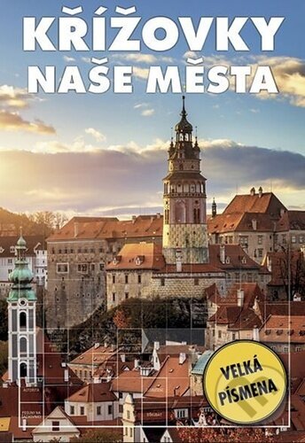 Křížovky - Naše města (Vašut). Vašut, 2025 Křížovky - Naše města (Vašut). Vašut, 2025
