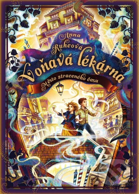 Kniha: Voňavá lékárna - Město ztraceného času (Anna Ruhe). Bookmedia, 2025 Kniha: Voňavá lékárna - Město ztraceného času (Anna Ruhe). Bookmedia, 2025