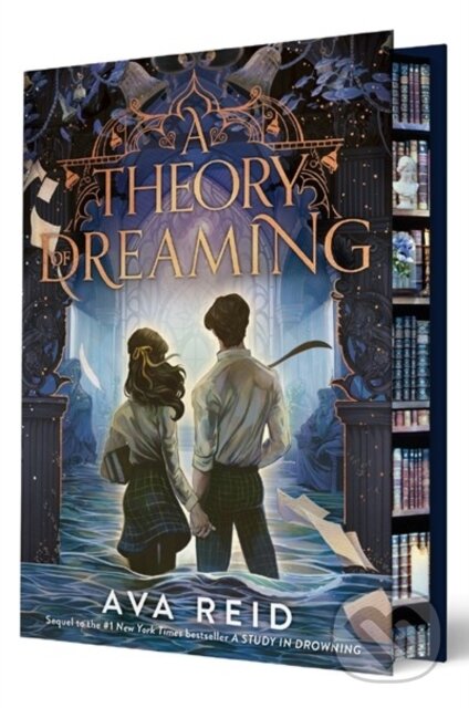 Kniha: A Theory of Dreaming Deluxe Limited Edition (Ava Reid). HarperCollins, 2025 Kniha: A Theory of Dreaming Deluxe Limited Edition (Ava Reid). HarperCollins, 2025