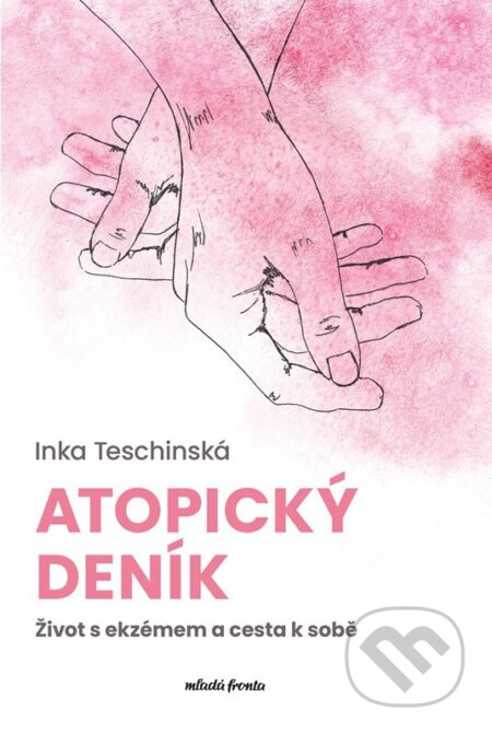 Kniha: Atopický deník (Inka Teschinská). Mladá fronta, 2025 Kniha: Atopický deník (Inka Teschinská). Mladá fronta, 2025