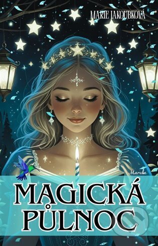 Kniha: Magická půlnoc (Marie Jakoubková). , 2025 Kniha: Magická půlnoc (Marie Jakoubková). , 2025