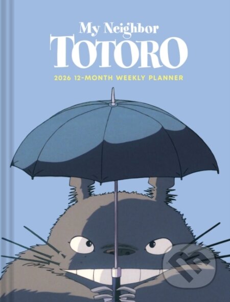 Kniha: Studio Ghibli My Neighbor Totoro 2026 12-Month Weekly Planner (Studio Ghibli). Chronicle Books, 2025 Kniha: Studio Ghibli My Neighbor Totoro 2026 12-Month Weekly Planner (Studio Ghibli). Chronicle Books, 2025