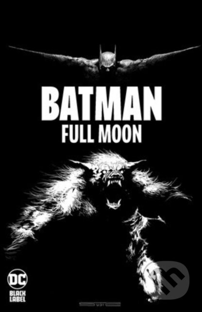 Kniha: Batman: Full Moon (Rodney Barnes a Stevan Subic). DC Comics, 2025 Kniha: Batman: Full Moon (Rodney Barnes a Stevan Subic). DC Comics, 2025