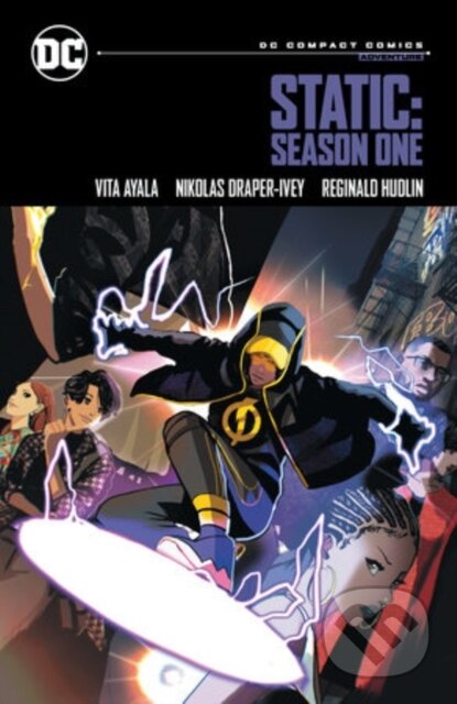 Kniha: Static: Season One: DC Compact Comics Edition (Nikolas Draper-Ivey a Vita Ayala). DC Comics, 2025 Kniha: Static: Season One: DC Compact Comics Edition (Nikolas Draper-Ivey a Vita Ayala). DC Comics, 2025