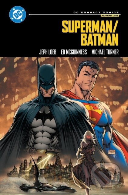 Kniha: Superman/Batman: DC Compact Comics Edition (Ed McGuinness a Jeph Loeb). DC Comics, 2025 Kniha: Superman/Batman: DC Compact Comics Edition (Ed McGuinness a Jeph Loeb). DC Comics, 2025