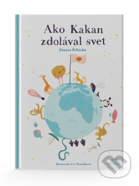 Kniha: Ako Kakan zdolával svet (Zuzana Želinská). Artis Omnis, 2025 Kniha: Ako Kakan zdolával svet (Zuzana Želinská). Artis Omnis, 2025