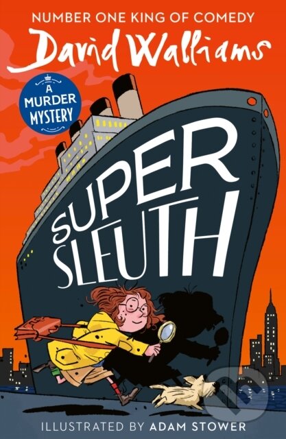 Kniha: Super Sleuth (David Walliams). HarperCollins Publishers, 2026 Kniha: Super Sleuth (David Walliams). HarperCollins Publishers, 2026