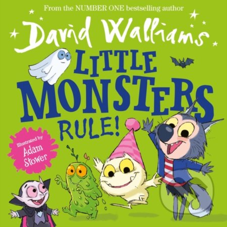 Kniha: Little Monsters Rule! (David Walliams). HarperCollins Publishers, 2025 Kniha: Little Monsters Rule! (David Walliams). HarperCollins Publishers, 2025