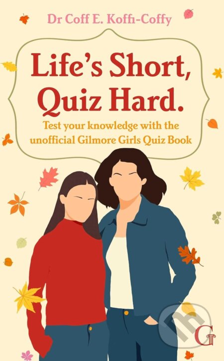 Kniha: Life's Short, Quiz Hard (Johanna Herman). Simon & Schuster, 2025 Kniha: Life's Short, Quiz Hard (Johanna Herman). Simon & Schuster, 2025