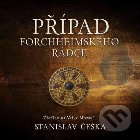 Audiokniha: Případ forchheimského rádce (Stanislav Češka). Tympanum, 2025 Audiokniha: Případ forchheimského rádce (Stanislav Češka). Tympanum, 2025