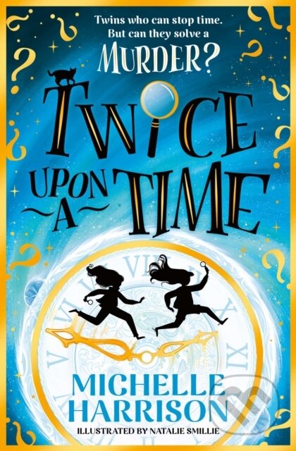Kniha: Twice Upon a Time (Michelle Harrison). Simon & Schuster, 2025 Kniha: Twice Upon a Time (Michelle Harrison). Simon & Schuster, 2025