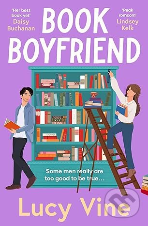 Kniha: Book Boyfriend (Lucy Vine). Simon & Schuster, 2025 Kniha: Book Boyfriend (Lucy Vine). Simon & Schuster, 2025
