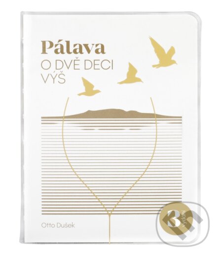 Kniha: Pálava (Otto Dušek). Mapcards.net, 2025 Kniha: Pálava (Otto Dušek). Mapcards.net, 2025