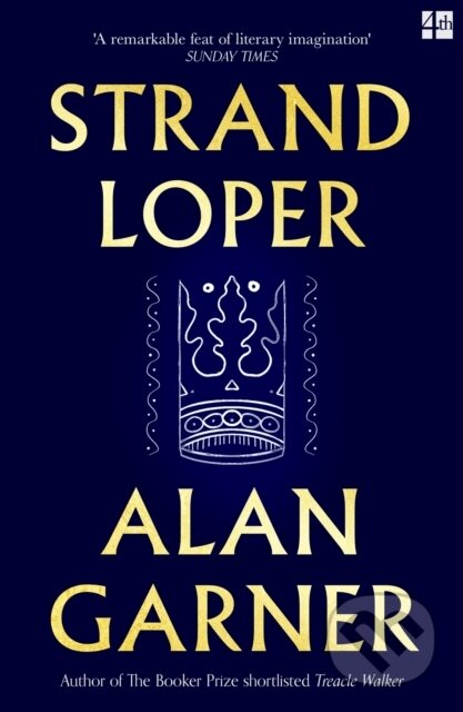 Kniha: Strandloper (Alan Garner). HarperCollins Publishers, 2026 Kniha: Strandloper (Alan Garner). HarperCollins Publishers, 2026