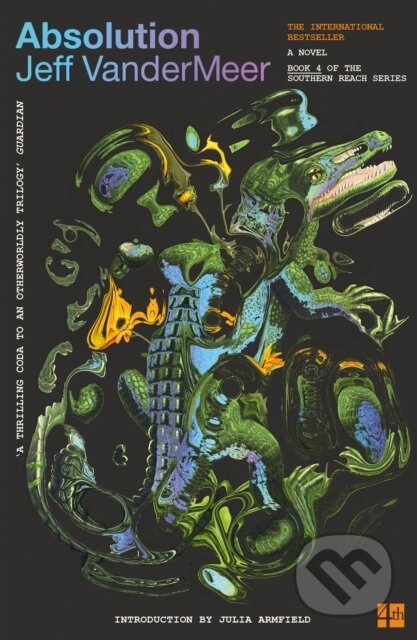 Kniha: Absolution (Jeff VanderMeer). HarperCollins Publishers, 2025 Kniha: Absolution (Jeff VanderMeer). HarperCollins Publishers, 2025
