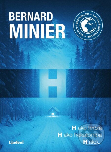 Kniha: H (Bernard Minier). Lindeni, 2025 Kniha: H (Bernard Minier). Lindeni, 2025