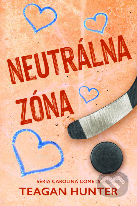Kniha: Neutrálna zóna (Teagan Hunter). Zelený kocúr, 2025 Kniha: Neutrálna zóna (Teagan Hunter). Zelený kocúr, 2025