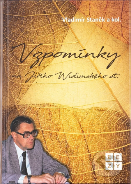 Kniha: Vzpomínky na Jiřího Widimského st (Vladimír Staněk). , 2023 Kniha: Vzpomínky na Jiřího Widimského st (Vladimír Staněk). , 2023