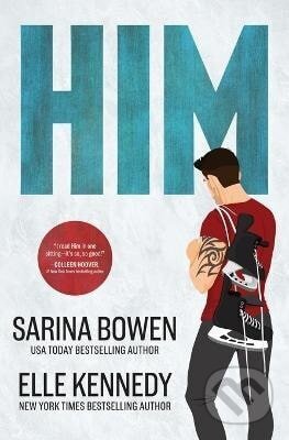 Kniha: Him (Sarina Bowen). Wesmie Productions, 2021 Kniha: Him (Sarina Bowen). Wesmie Productions, 2021