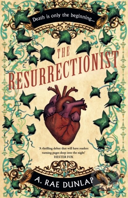 Kniha: The Resurrectionist (A. Rae Dunlap). HarperCollins Publishers, 2025 Kniha: The Resurrectionist (A. Rae Dunlap). HarperCollins Publishers, 2025