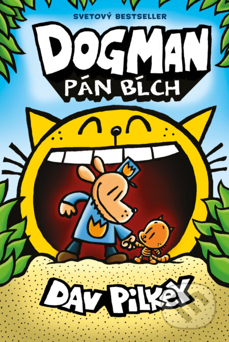 Kniha: Dogman 5: Pán bĺch (Dav Pilkey). Slovart, 2025 Kniha: Dogman 5: Pán bĺch (Dav Pilkey). Slovart, 2025