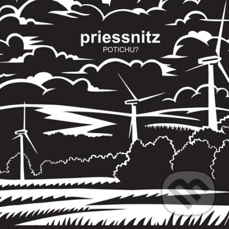 Hudobné CD: Priessnitz: Potichu? (Hudobné albumy). Hudobné albumy, 2021 Hudobné CD: Priessnitz: Potichu? (Hudobné albumy). Hudobné albumy, 2021
