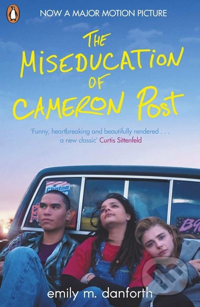 Kniha: The Miseducation of Cameron Post (Emily M. Danforth). Penguin Books, 2018 Kniha: The Miseducation of Cameron Post (Emily M. Danforth). Penguin Books, 2018