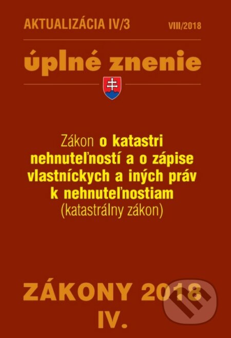 Kniha: Aktualizácia IV/3 2018 - úplné znenie po novele (Poradca s.r.o.). Poradca s.r.o., 2018 Kniha: Aktualizácia IV/3 2018 - úplné znenie po novele (Poradca s.r.o.). Poradca s.r.o., 2018