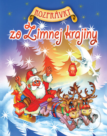 Kniha: Rozprávky zo Zimnej krajiny (Erzsébet Bihari). EX book, 2018 Kniha: Rozprávky zo Zimnej krajiny (Erzsébet Bihari). EX book, 2018