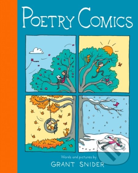 Kniha: Poetry Comics (Grant Snider). Chronicle Books, 2025 Kniha: Poetry Comics (Grant Snider). Chronicle Books, 2025