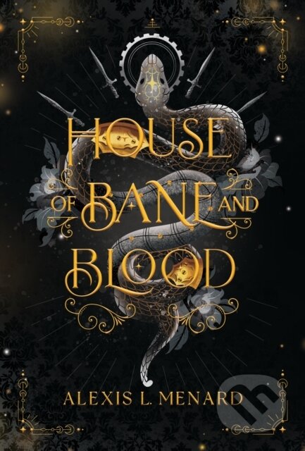 Kniha: House of Bane and Blood (Alexis L. Menard). Bookouture, 2025 Kniha: House of Bane and Blood (Alexis L. Menard). Bookouture, 2025