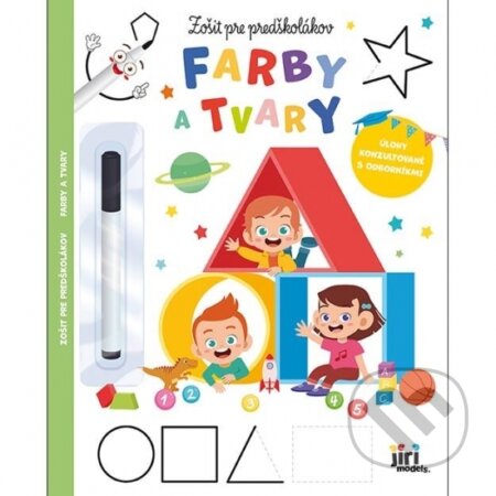 Kniha: Zošity pre predškolákov Farby a tvary (neuvedený autor). Jiri Models SK, 2025 Kniha: Zošity pre predškolákov Farby a tvary (neuvedený autor). Jiri Models SK, 2025