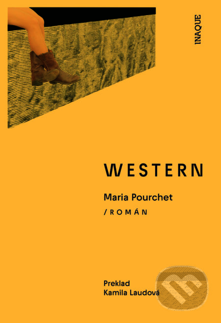 Kniha: Western (Maria Pourchet). Inaque, 2025 Kniha: Western (Maria Pourchet). Inaque, 2025