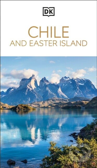 Kniha: DK Chile and Easter Island (DK Travel). Dorling Kindersley, 2025 Kniha: DK Chile and Easter Island (DK Travel). Dorling Kindersley, 2025