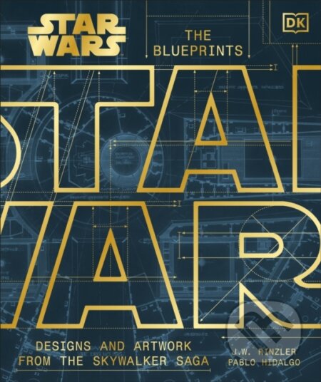 Kniha: Star Wars The Blueprints (DK). Dorling Kindersley, 2025 Kniha: Star Wars The Blueprints (DK). Dorling Kindersley, 2025