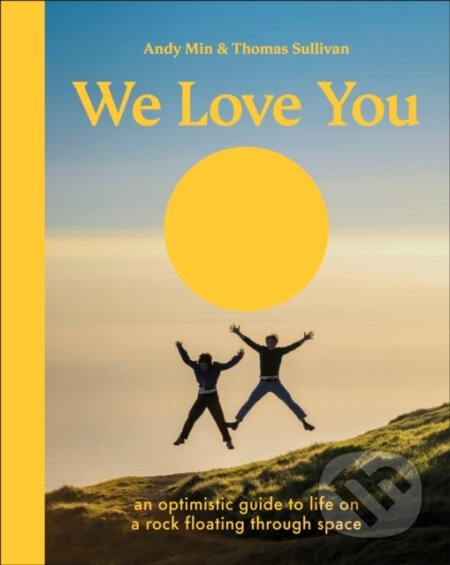 Kniha: We Love You (Thomas Sullivan). Dorling Kindersley, 2025 Kniha: We Love You (Thomas Sullivan). Dorling Kindersley, 2025