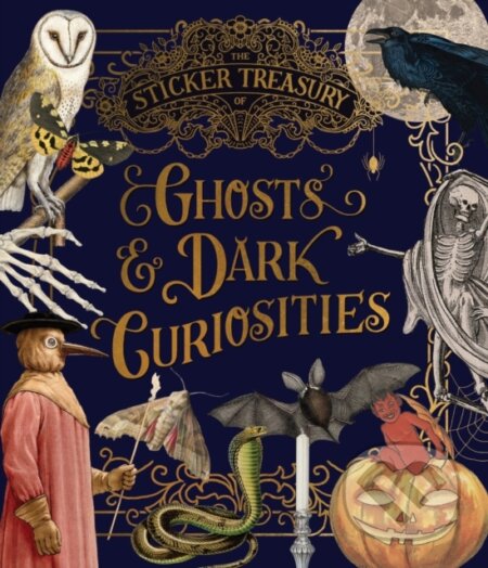 Kniha: The Sticker Treasury of Ghosts & Dark Curiosities (Smith Street Books). Smith Street Books, 2025 Kniha: The Sticker Treasury of Ghosts & Dark Curiosities (Smith Street Books). Smith Street Books, 2025