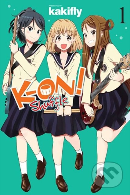 Kniha: K-ON! Shuffle, Vol. 1 (Kakifly Kakifly, Stephen Paul a Rachel Pierce). Yen Press, 2023 Kniha: K-ON! Shuffle, Vol. 1 (Kakifly Kakifly, Stephen Paul a Rachel Pierce). Yen Press, 2023