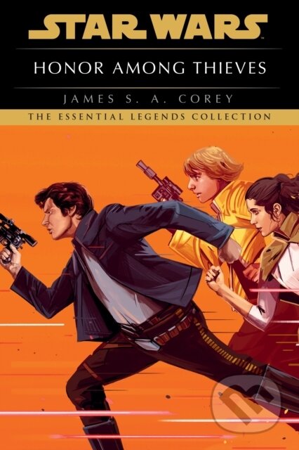 Kniha: Star Wars: Empire and Rebellion: Honor Among Thieves (James S. A. Corey). Cornerstone, 2025 Kniha: Star Wars: Empire and Rebellion: Honor Among Thieves (James S. A. Corey). Cornerstone, 2025