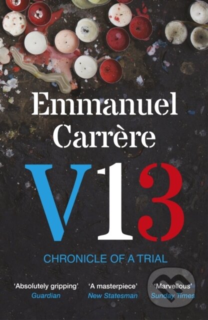 Kniha: V13: Chronicle of a Tria (Emmanuel Carrere). Vintage, 2025 Kniha: V13: Chronicle of a Tria (Emmanuel Carrere). Vintage, 2025