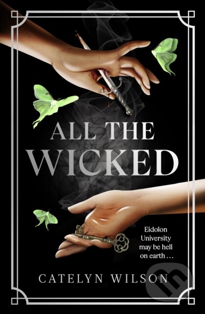 Kniha: All The Wicked (Catelyn Wilson). Penguin Books, 2025 Kniha: All The Wicked (Catelyn Wilson). Penguin Books, 2025