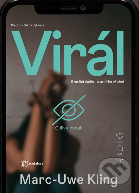 Kniha: Virál (Marc-Uwe Kling). Metafora, 2025 Kniha: Virál (Marc-Uwe Kling). Metafora, 2025