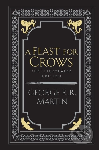 Kniha: A Feast for Crows (George R.R. Martin). HarperCollins Publishers, 2025 Kniha: A Feast for Crows (George R.R. Martin). HarperCollins Publishers, 2025