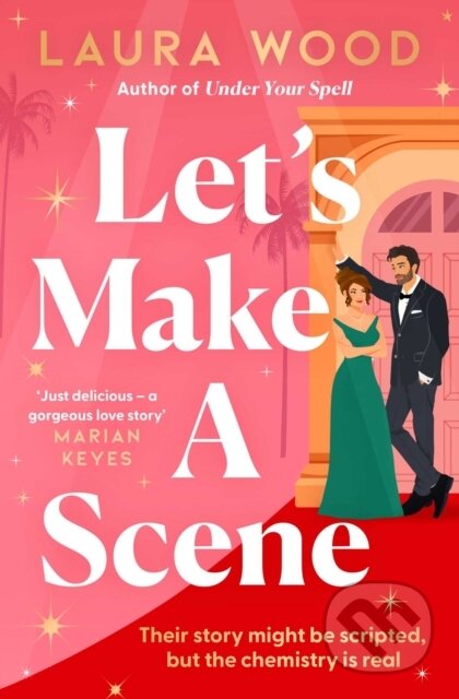 Kniha: Lets Make a Scene (Laura Wood). Simon & Schuster, 2025 Kniha: Lets Make a Scene (Laura Wood). Simon & Schuster, 2025