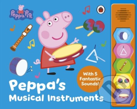 Kniha: Peppa Pig: Peppa’s Musical Instruments (Peppa Pig). Penguin Random House Childrens UK, 2025 Kniha: Peppa Pig: Peppa’s Musical Instruments (Peppa Pig). Penguin Random House Childrens UK, 2025