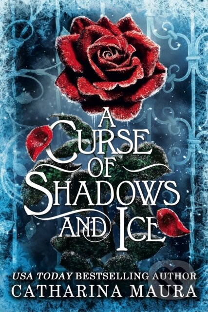 Kniha: A Curse of Shadows and Ice (Catharina Maura). Orion, 2025 Kniha: A Curse of Shadows and Ice (Catharina Maura). Orion, 2025